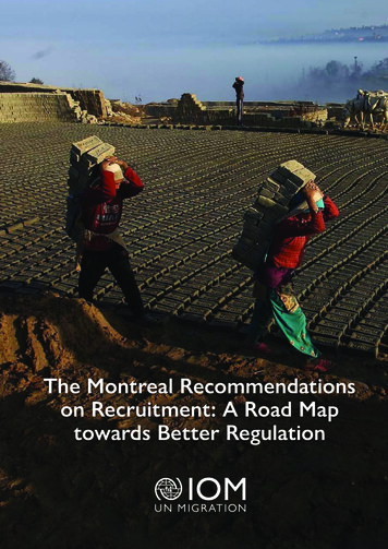 The Montreal Recommendations On Recruitment: A Road 