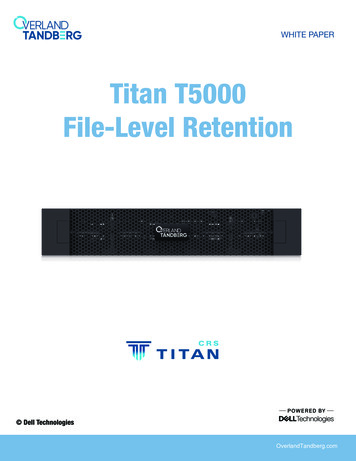 Titan T5000 File-Level Retention
