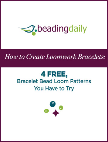 How To Create Loomwork Bracelets: 4 FREE,