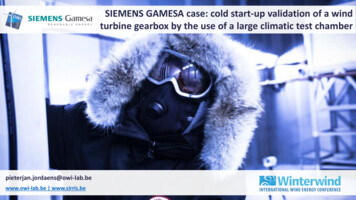 SIEMENS GAMESA Case: Cold Start-up Validation Of A Wind Turbine Gearbox .