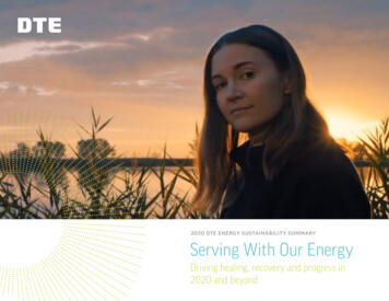 2020 DTE ENERGY SUSTAINABILITY SUMMARY Serving With Our Energy