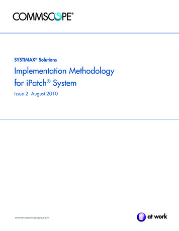 SYSTIMAX Solutions Implementation Methodology For IPatch System - CommScope