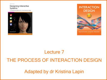 Lecture 7 THE PROCESS OF INTERACTION DESIGN Adapted 