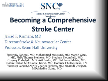 Jawad F. Kirmani, MD Director Stroke & Neurovascular Center . - TRAC-V