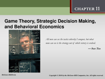 Game Theory, Strategic Decision Making, And Behavioral .