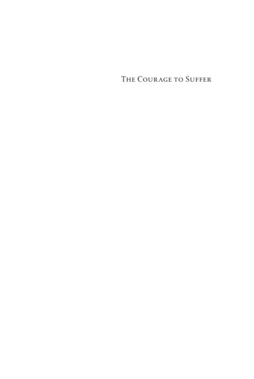 The Courage To Suffer - Templetonpress 
