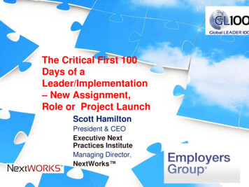 The Critical First 100 Days Of A Leader/Implementation New .
