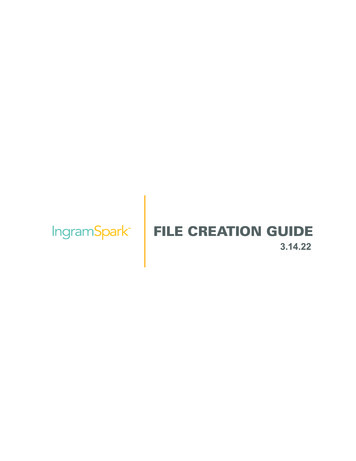 FILE CREATION GUIDE - IngramSpark: Self-Publishing Book .