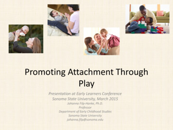 Promoting Attachment Through Play - SCOE