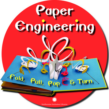 Paper Engineering: Fold, Pull, Pop . - Smithsonian Libraries