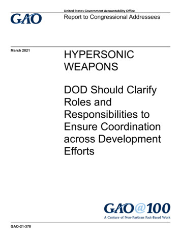 GAO-21-378, HYPERSONIC WEAPONS: DOD Should Clarify Roles And .