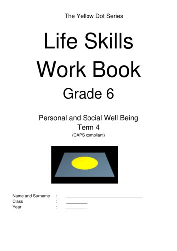 The Yellow Dot Series Life Skills Work Book