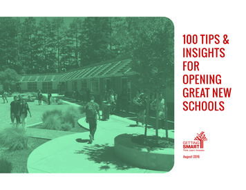 100 TIPS & INSIGHTS FOR OPENING GREAT NEW SCHOOLS