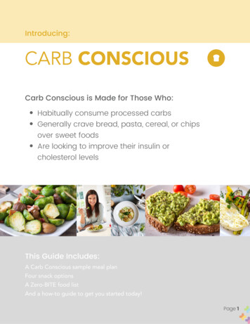 Introducing: Carb Conscious Is Made For Those Who .