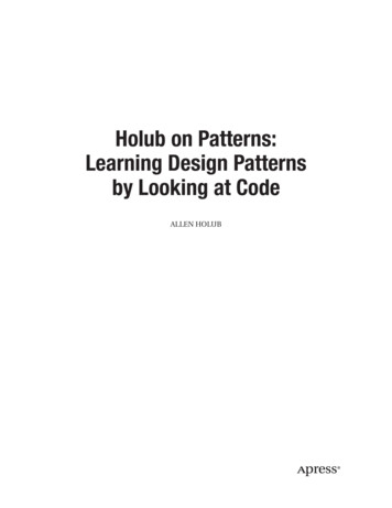 Holub On Patterns: Learning Design Patterns By Looking At 