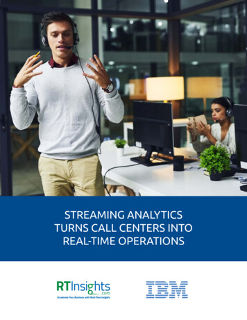 STREAMING ANALYTICS TURNS CALL CENTERS INTO REAL-TIME . - RTInsights