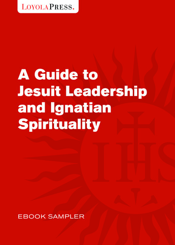 A Guide To Jesuit Leadership And Ignatian Spirituality