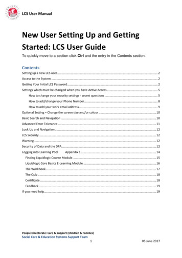 New User Setting Up And Getting Started: LCS User Guide