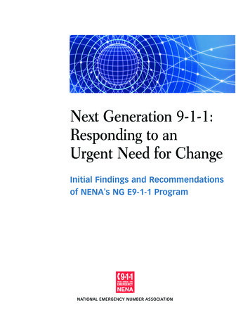 Next Generation 9-1-1: Responding To An Urgent Need For Change