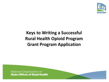 Keys To Writing A Successful Rural Health Opioid Program Grant Program .