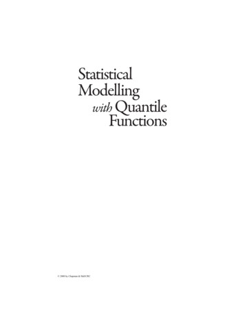 Statistical Modelling Quantile Functions