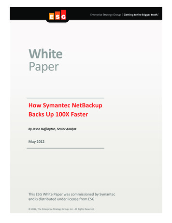 How Symantec NetBackup Backs Up 100X Faster - APSU