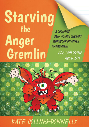 Starving The Anger Gremlin For Children Aged 5-9: A .