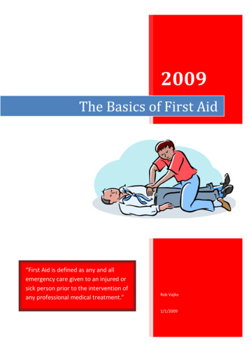 The Basics Of First Aid - National Safety Inc