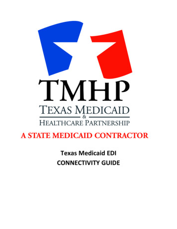 Texas Medicaid EDI CONNECTIVITY GUIDE - TMHP