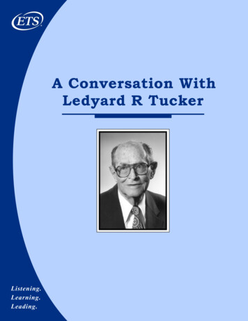 A Conversation With Ledyard R Tucker - ETS Home
