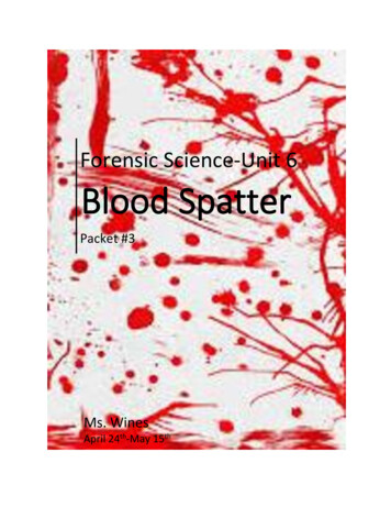 Forensic Science-Unit 6 Blood Spatter