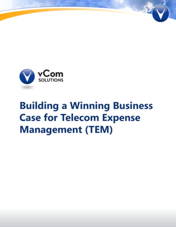 Building A Winning Business Case For Telecom Expense Management (TEM)
