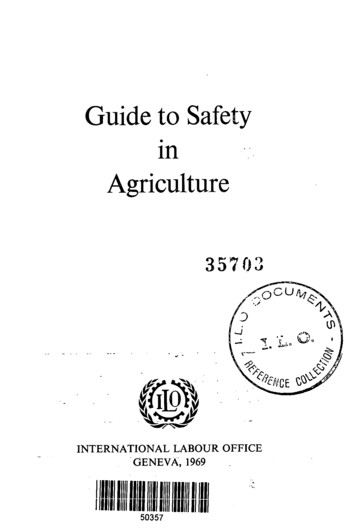 Guide To Safety In Agriculture - International Labour Organization