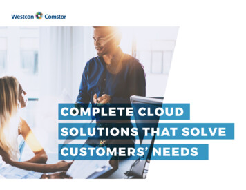 COMPLETE CLOUD SOLUTIONS THAT SOLVE CUSTOMERS' NEEDS - Westcon-Comstor