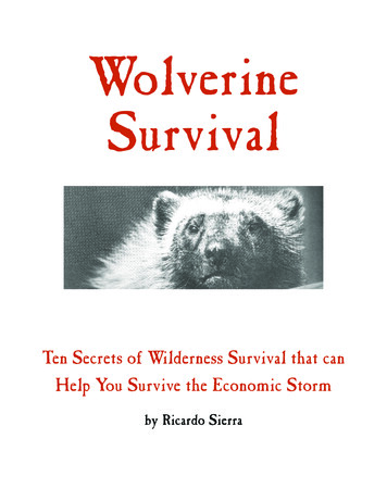 Wolverine Survival: Ten Secrets Of Wilderness Survival .