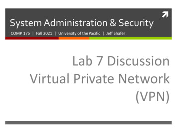Lab 7 Discussion Virtual Private Network (VPN)