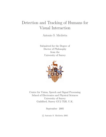 Detection And Tracking Of Humans For Visual Interaction
