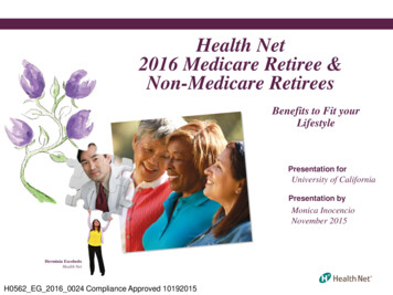 Health Net 2016 Medicare Retiree & Non-Medicare Retirees