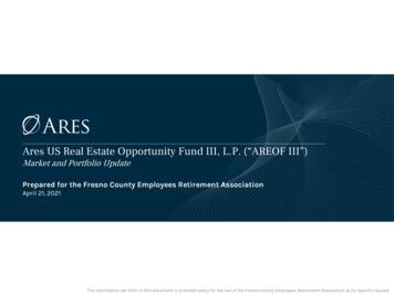 Ares US Real Estate Opportunity Fund III, L.P. (“AREOF III”)