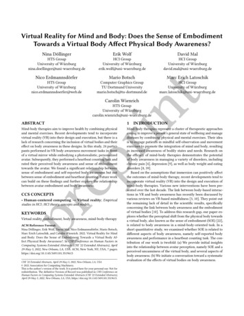 Virtual Reality For Mind And Body: Does The Sense Of Embodiment Towards .