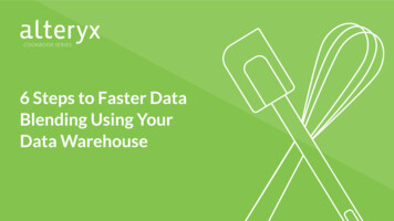 6 Steps To Faster Data Blending Using Your Data Warehouse