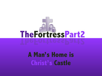 TheFortressPart2 A Man’s Home Is Christ’s Castle