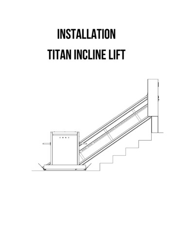 INSTALLATION Titan Incline Lift - Used Stair Lift Chairs