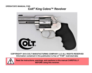OPERATOR’S MANUAL FOR: Colt King Cobra Revolver