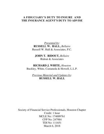 A Fiduciary'S Duty To Insure And The Insurance Agent'S Duty To Advise