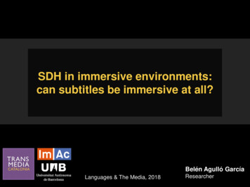 SDH In Immersive Environments: Can Subtitles Be . - UAB Barcelona