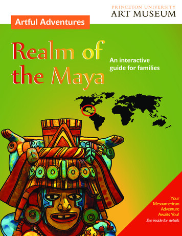 Artful Adventures Realm Of The Maya - Princeton University