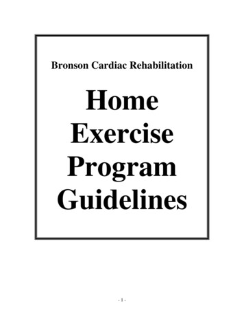 Bronson Cardiac Rehabilitation Home Exercise Program .