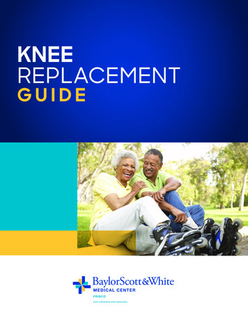 KNEE REPLACEMENT - Baylor Scott & White Medical Center