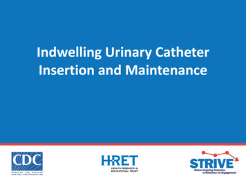Indwelling Urinary Catheter Insertion And Maintenance